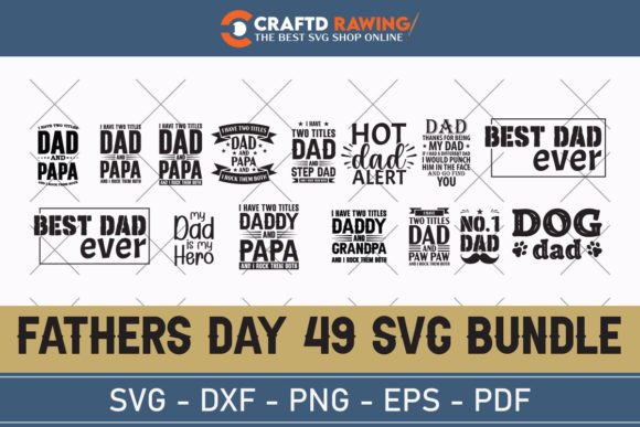 Fathers Day Svg Bundle 49 Design for T-Shirt Graphics
