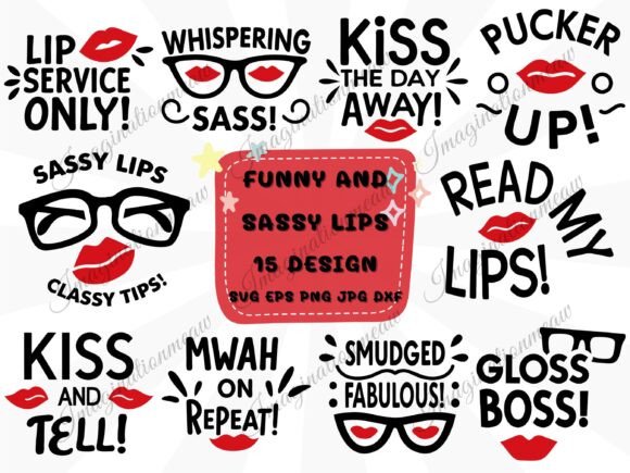Funny Lip SVG Sassy Lip and Quotes Graphics