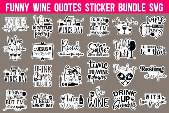 Funny Wine Quotes Sticker Bundle Svg for Graphics and T-Shirt Designs