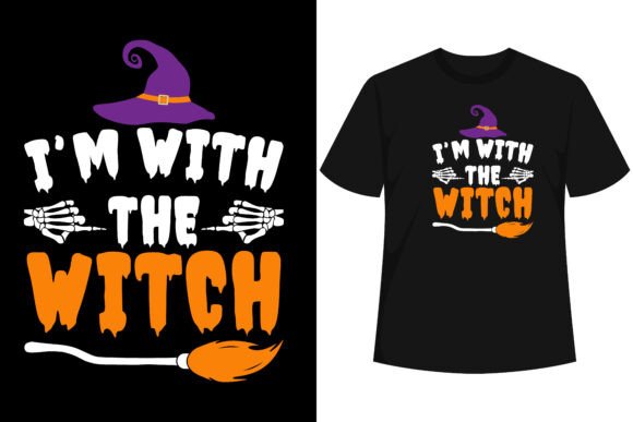 I m with the Witch Funny Couples T-shirt Graphics for T-Shirt Designs