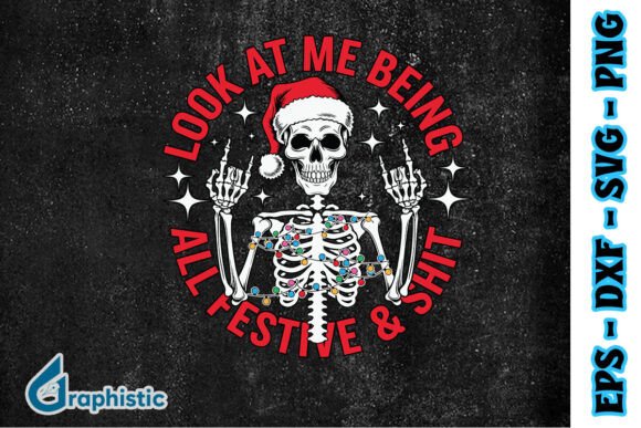 Look at Me Funny Xmas Skeleton SVG
