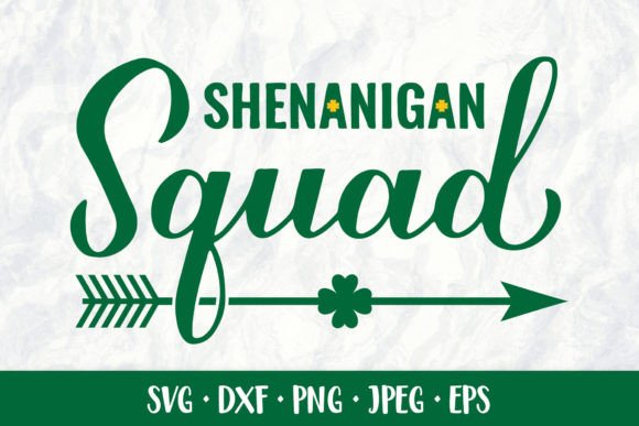 Shenanigan Squad SVG for Saint Patrick’s Day Graphics