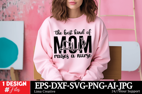 The Best Kind of Mom Dights a Nurse SVG