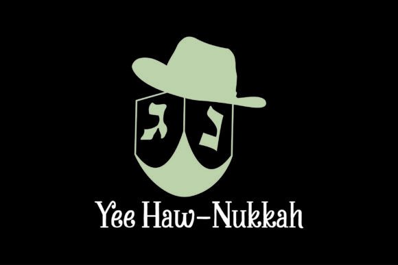 Yee Haw-Nukkah